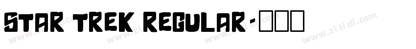 Star Trek Regular字体转换